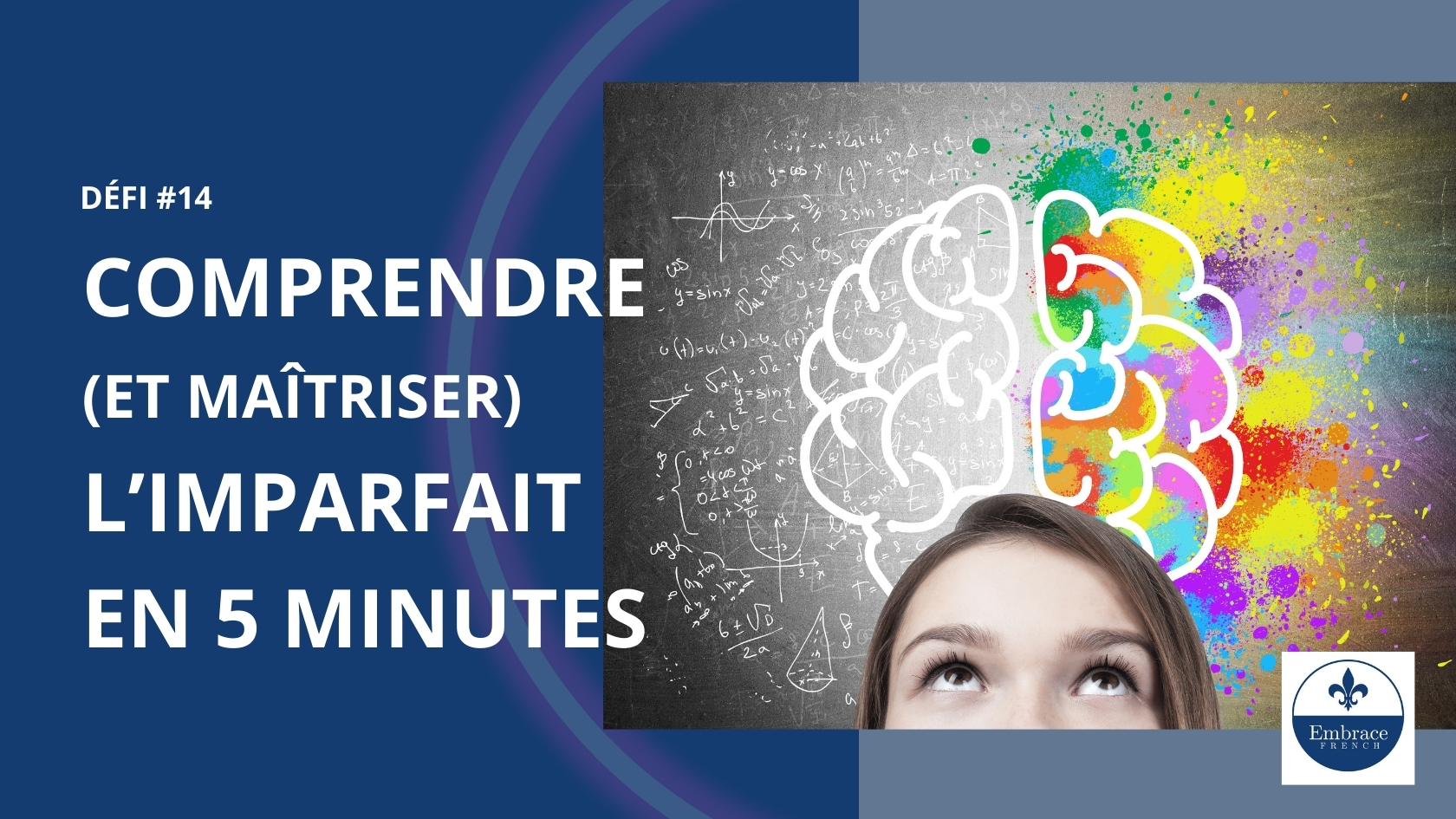 Understand the imparfait in French in 5 minutes